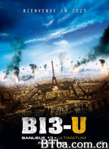 暴力街区13：终极 Banlieue 13 - Ultimatum‎ (2009) 1080P/720P BT磁力 迅雷网盘下载