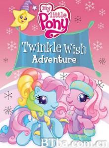 小马宝莉特辑之闪烁旅途 My Little Pony: Twinkle Wish Adventure‎ (2009) 1080P BT磁力 迅雷网盘下载