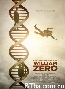 威廉泽罗的重建 The Reconstruction of William Zero‎ (2014) 1080P BT磁力 迅雷网盘下载