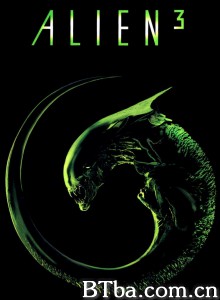 异形3 Alien³‎ (1992) 1080P/720P BT磁力 迅雷网盘下载