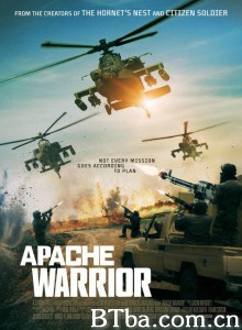 阿帕奇勇士 Apache Warrior‎ (2017) 1080P BT磁力 迅雷网盘下载