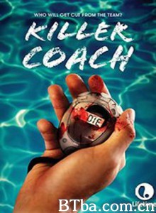 杀手教练 Killer Coach‎ (2017) 1080P BT磁力 迅雷网盘下载