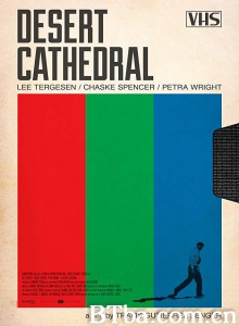 Desert Cathedral‎ (2014) 1080P BT磁力 迅雷网盘下载