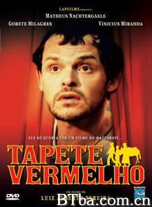 Tapete Vermelho‎ (2005) 1080P BT磁力 迅雷网盘下载
