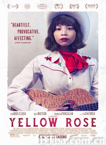 黄玫瑰 Yellow Rose‎ (2019) 1080P BT磁力 迅雷网盘下载