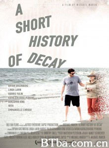 衰变简史 A Short History of Decay‎ (2013) 1080P BT磁力 迅雷网盘下载