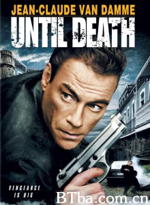 决战死亡线 Until Death‎ (2007) 1080P BT磁力 迅雷网盘下载