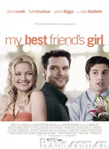 我最好朋友的女朋友 My Best Friend's Girl‎ (2008) 1080P BT磁力 迅雷网盘下载