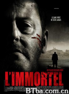不朽 L'immortel‎ (2010) 1080P/720P BT磁力 迅雷网盘下载