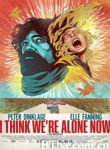 此刻只有你共我 I Think We're Alone Now‎ (2018) 1080P/720P BT磁力 迅雷网盘下载