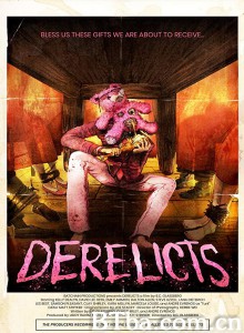 Derelicts‎ (2017) 1080P BT磁力 迅雷网盘下载