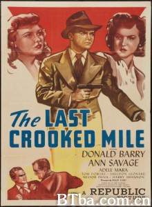 The Last Crooked Mile‎ (1946) 1080P BT磁力 迅雷网盘下载