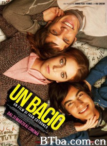 成长恋爱吻 Un bacio‎ (2016) 1080P/720P BT磁力 迅雷网盘下载