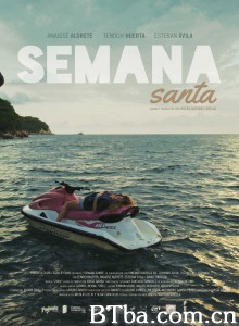 圣周 Semana Santa‎ (2015) 1080P BT磁力 迅雷网盘下载