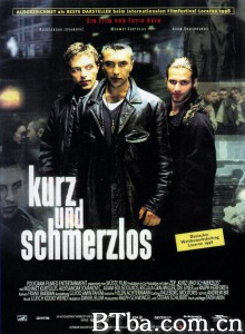小小犯罪刺激 小偷·共犯·铁拳头(台) Kurz und schmerzlos‎ (1998) 1080P/720P BT磁力 迅雷网盘下载