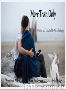 More Than Only‎ (2017) 1080P/720P BT磁力 迅雷网盘下载