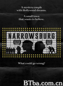 Narrowsburg‎ (2019) 1080P BT磁力 迅雷网盘下载