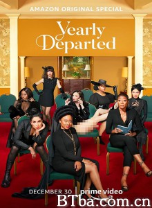 Yearly Departed‎ (2020) 1080P/720P BT磁力 迅雷网盘下载