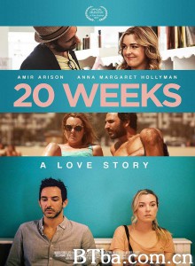 二十周 20 Weeks‎ (2017) 1080P BT磁力 迅雷网盘下载