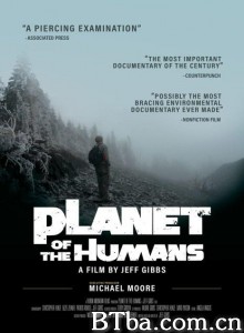 人类星球 Planet of the Humans‎ (2020) 1080P/720P BT磁力 迅雷网盘下载