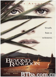 远东之旅 Beyond Rangoon‎ (1995) 1080P BT磁力 迅雷网盘下载