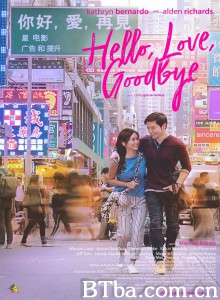你好，爱，再见 Hello  Love  Goodbye‎ (2019) 1080P BT磁力 迅雷网盘下载
