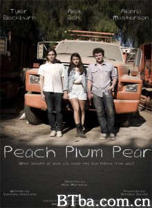 Peach Plum Pear‎ (2014) 1080P BT磁力 迅雷网盘下载