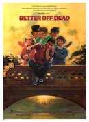 再见人生/Better Off Dead...‎