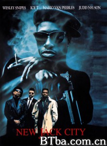 万恶城市 New Jack City‎ (1991) 1080P/720P BT磁力 迅雷网盘下载