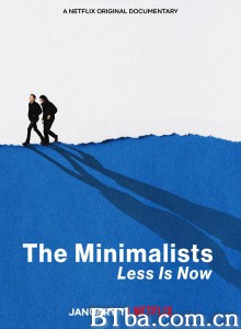 极简主义：时机已到 The Minimalists: Less Is Now‎ (2021) 1080P BT磁力 迅雷网盘下载