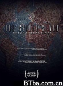 The Spider's Web: Britain's Second Empire‎ (2017) 1080P/720P BT磁力 迅雷网盘下载