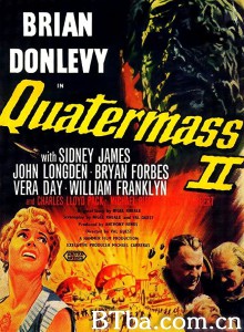 夸特马斯 2 Quatermass 2‎ (1957) 1080P BT磁力 迅雷网盘下载