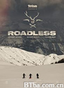Roadless‎ (2019) 1080P BT磁力 迅雷网盘下载
