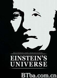 爱因斯坦的宇宙/Einstein's Universe‎-720p|1080p高清bt种子下载