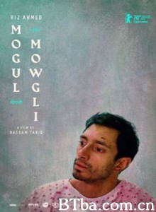 穆戈尔·毛戈利 Mogul Mowgli‎ (2020) 1080P/720P BT磁力 迅雷网盘下载