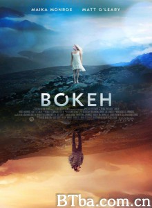 散焦 Bokeh‎ (2017) 1080P/720P BT磁力 迅雷网盘下载
