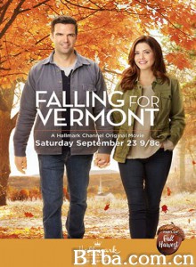 Falling for Vermont‎ (2017) 1080P BT磁力 迅雷网盘下载