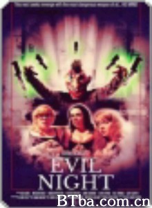 魔鬼夜晚 Evil Night‎ (2014) 1080P/720P BT磁力 迅雷网盘下载