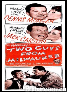 密尔沃基兄弟/Two Guys from Milwaukee‎-720p|1080p高清bt种子下载