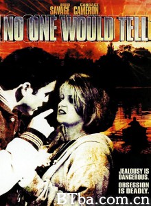 无人诉说 No one would tell‎ (1996) 1080P BT磁力 迅雷网盘下载
