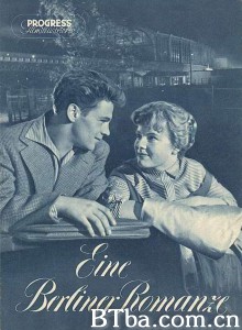 柏林恋曲 Eine Berliner Romanze‎ (1956)  BT磁力 迅雷网盘下载