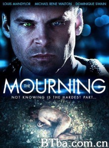 莫宁 The Mourning‎ (2015) 1080P BT磁力 迅雷网盘下载