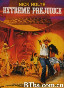 反攻美国 Extreme Prejudice‎ (1987) 1080P/720P BT磁力 迅雷网盘下载