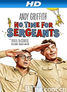从军乐 No Time for Sergeants‎ (1958) 1080P BT磁力 迅雷网盘下载