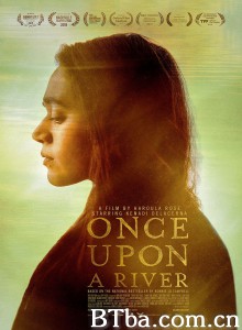 河魂 Once Upon a River‎ (2020) 1080P BT磁力 迅雷网盘下载