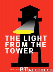 灯塔之光 Light from the Tower‎ (2020) 1080P BT磁力 迅雷网盘下载