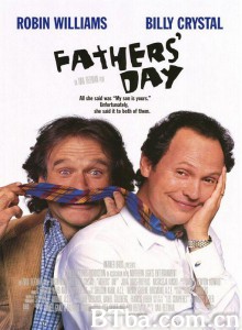 不可能的拍档 Fathers' Day‎ (1997) 1080P BT磁力 迅雷网盘下载