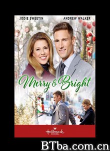 明亮的圣诞节 Merry & Bright‎ (2019) 1080P/720P BT磁力 迅雷网盘下载