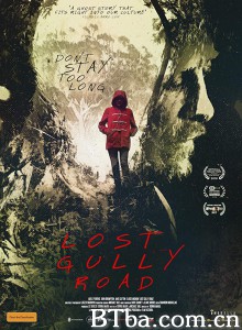 Lost Gully Road‎ (2017) 1080P BT磁力 迅雷网盘下载
