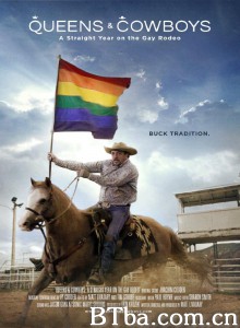 皇后与牛仔 Queens & Cowboys: A Straight Year on the Gay Rodeo‎ (2014) 1080P BT磁力 迅雷网盘下载